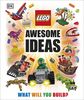 LEGO - What Will You Build? Awesome Ideas DK