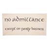 The Lord of the Rings - No Admittance Sign Replica