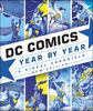 DC Comics - Year By Year A Visual Chronicle hardcover book
