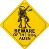 Alien - Beware of the Dog Alien Tin Sign