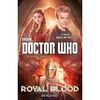 Doctor Who: BBC Books - Royal Blood (Secondhand) 