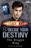 Doctor Who: The Dragon King: Decide Your Destiny #11 (Secondhand)