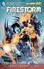 Fury of Firestorm The Nuclear Men - Vol 3 Takeover (The New 52) paperback graphic novel